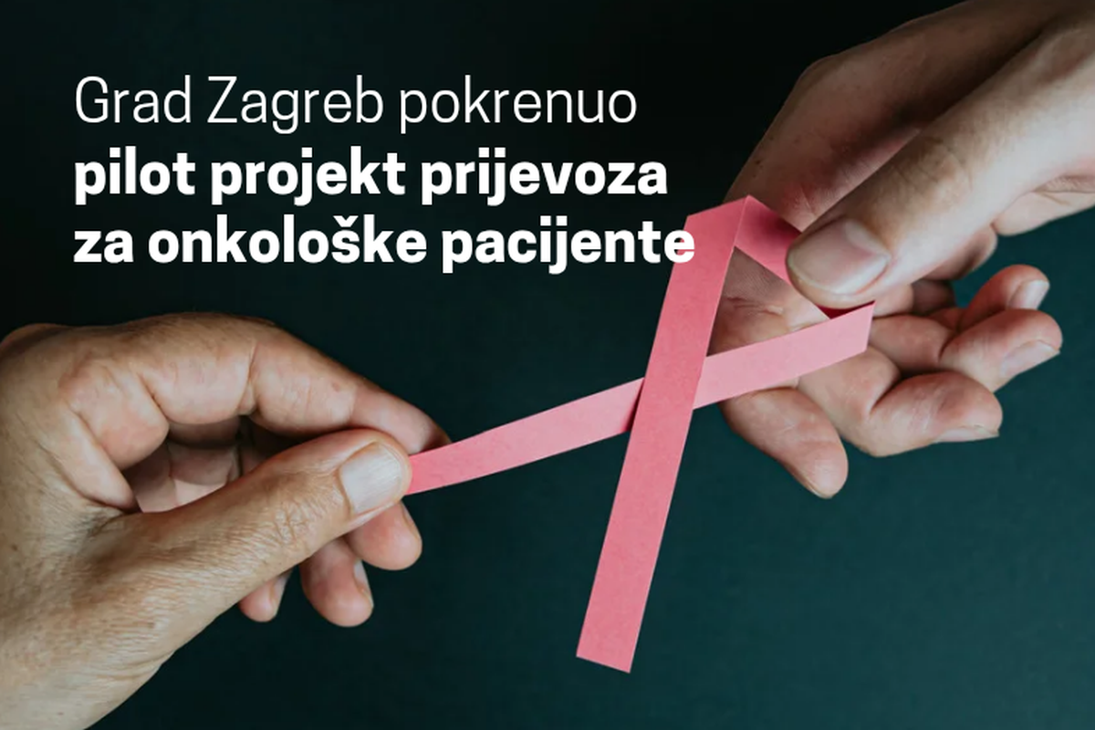 Grad Zagreb osigurao besplatan prijevoz onkološkim pacijentima na kemoterapiju