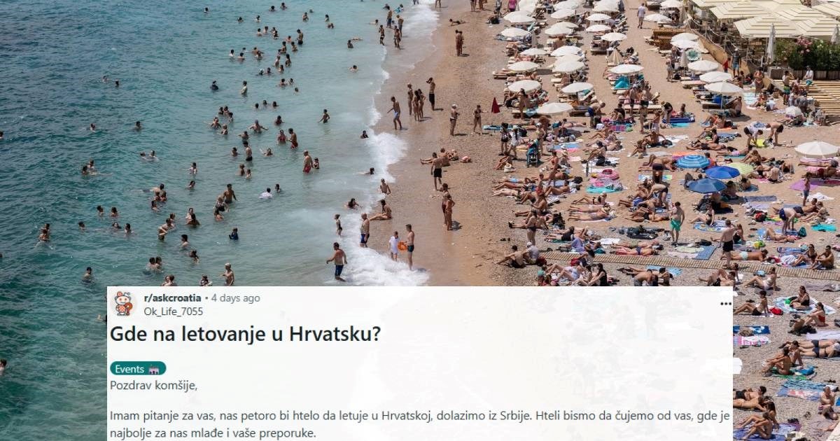 Srbi pitali Hrvate gdje je najbolje ljetovati u Hrvatskoj, nižu se odgovori