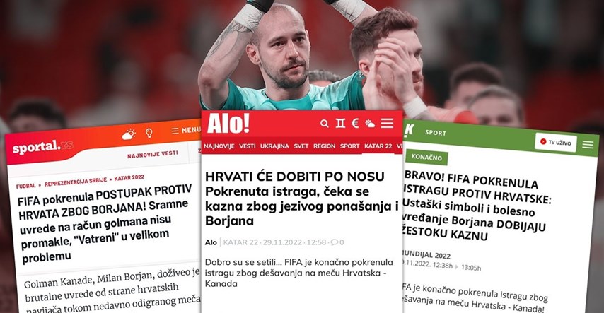 Srpski mediji: Bravo, FIFA! Hrvati u velikom problemu zbog jezivog vrijeđanja Borjana