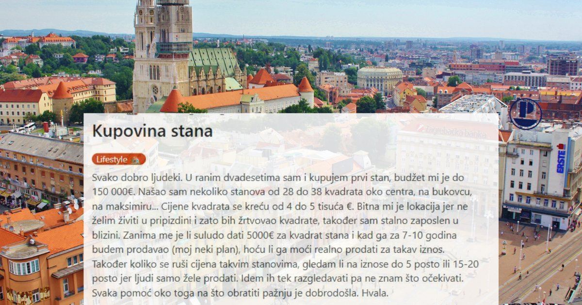 Hrvat kupuje 30-ak kvadrata u Zagrebu za 150.000 eura, pišu mu: "Suludo"