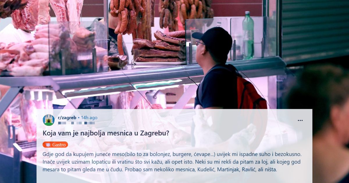 Zagrepčanin pitao gdje kupiti dobro meso, tri mesnice stalno su se ponavljale