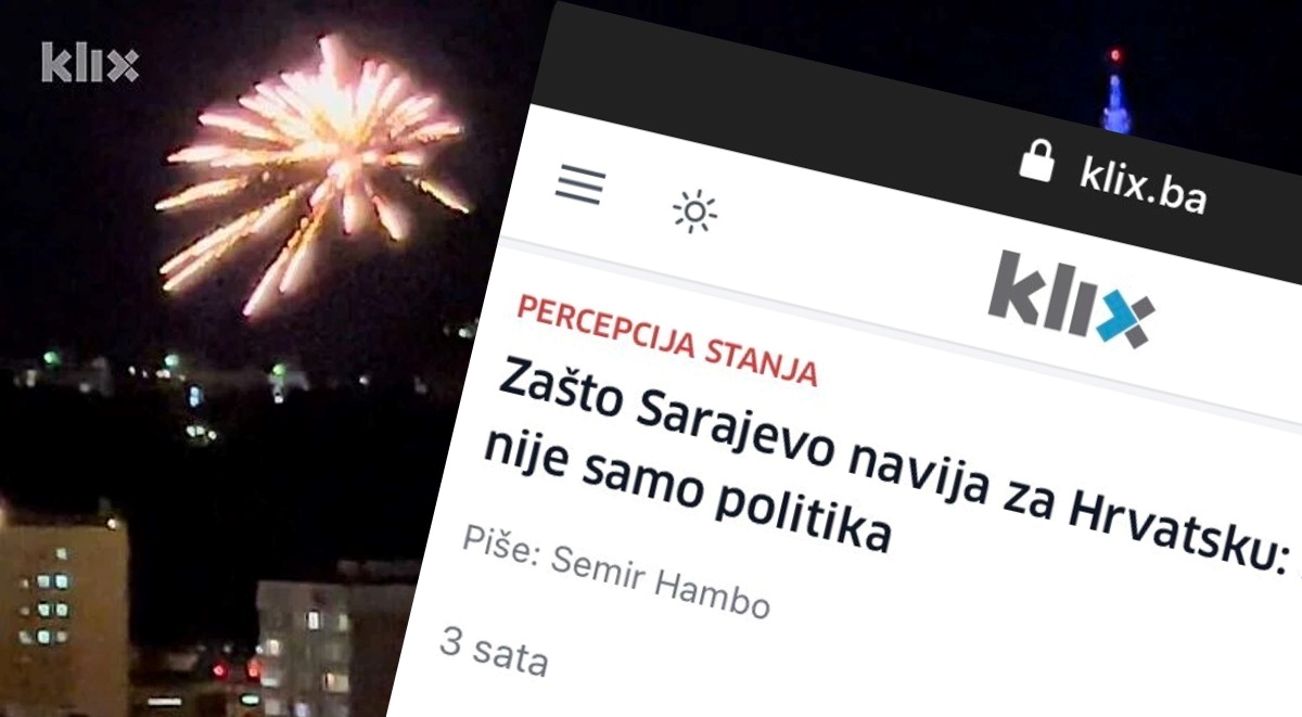 Klix.ba: Sarajevo navija za Hrvatsku jer život nije samo politika