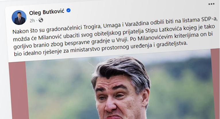 Butković: Možda sad Milanović na liste ubaci svog prijatelja koji je bespravno gradio