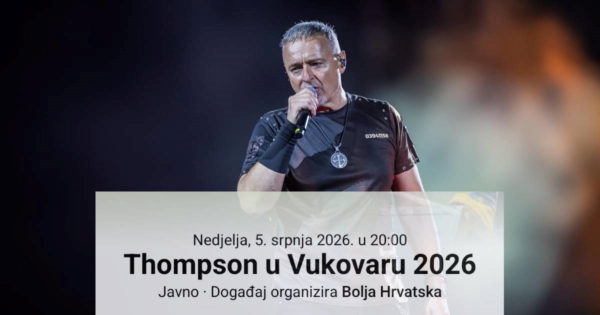 Netko je napravio event "Thompson u Vukovaru 2026.", 10 tisuća zainteresiranih