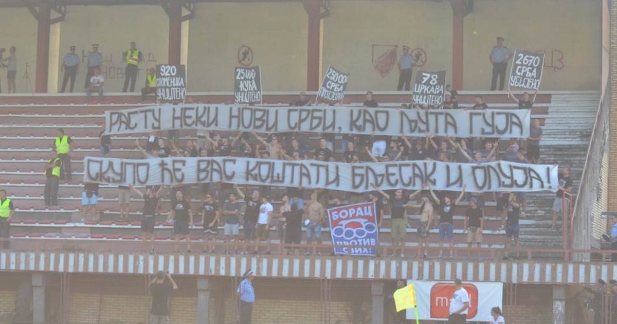 Navijači Borca skandirali ime Ratka Mladića: "Skupo će vas koštati Bljesak i Oluja"