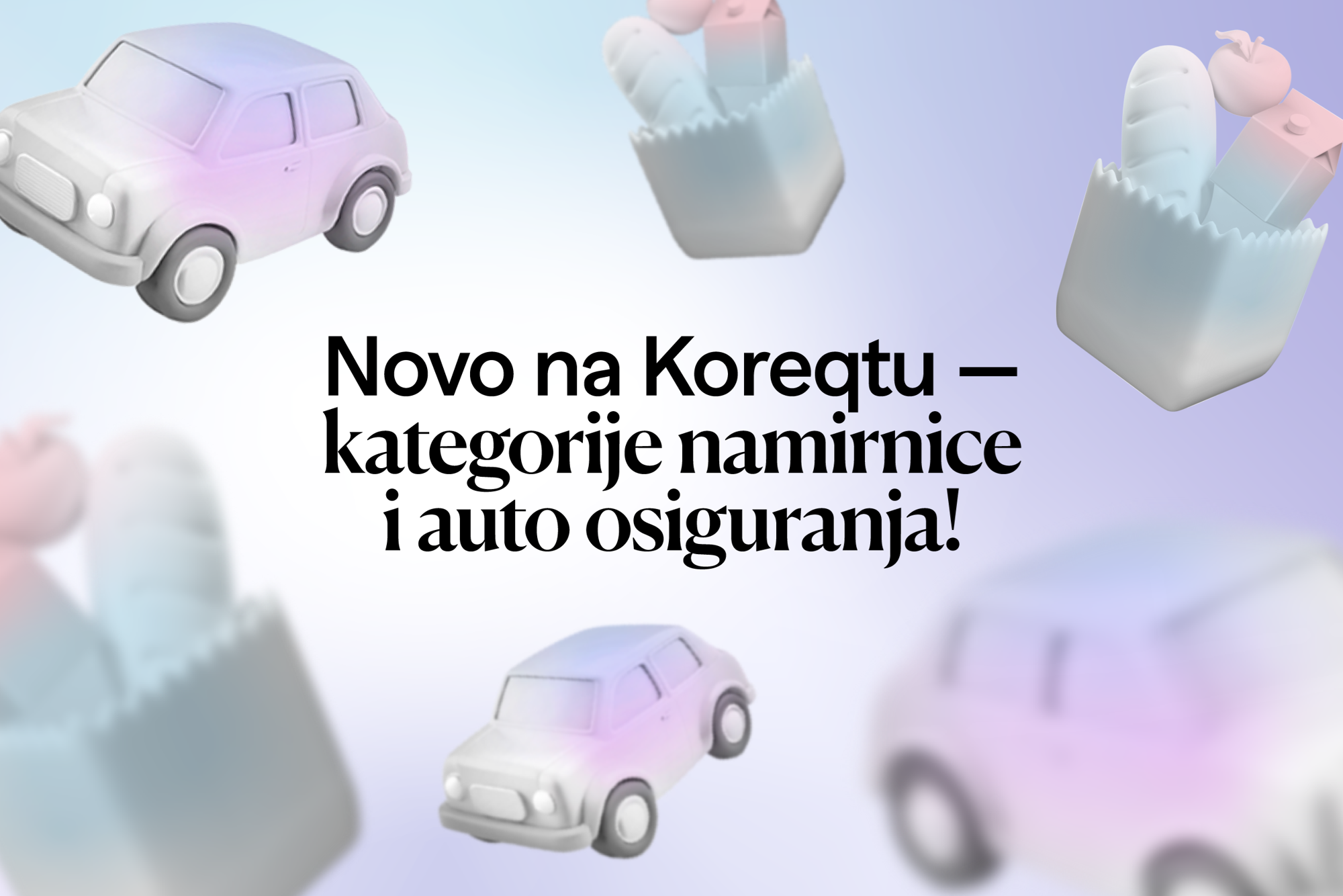 Platforma za usporedbu cijena Koreqt uvodi nove kategorije: Namirnice i osiguranja