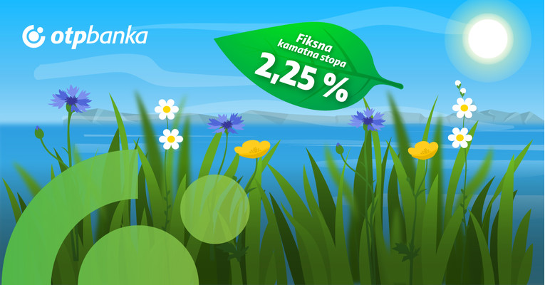 Pospremanje financija uz kamatnu stopu od 2,25 % na oročenu štednju u OTP banci