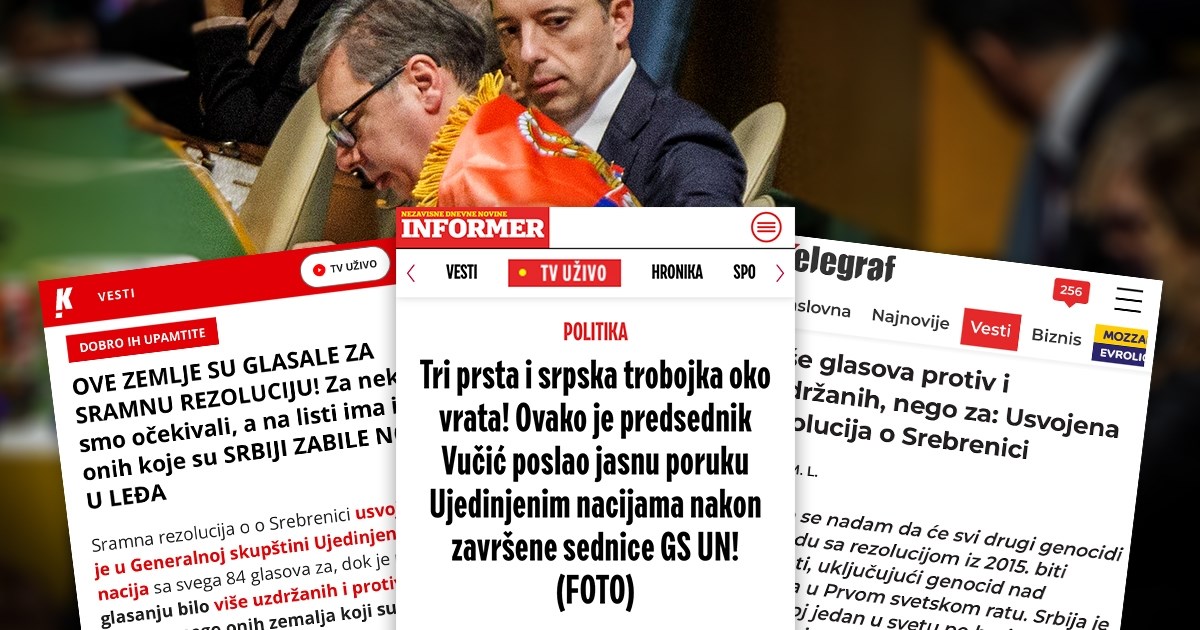 Pogledajte reakcije srpskih medija na rezoluciju o Srebrenici. Dive se Vučiću