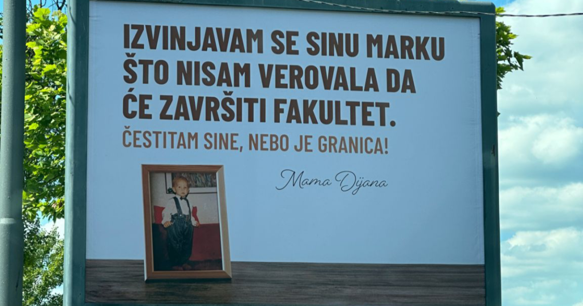 Plakat mame Dijane: Ispričavam se sinu Marku što nisam vjerovala da će završiti faks