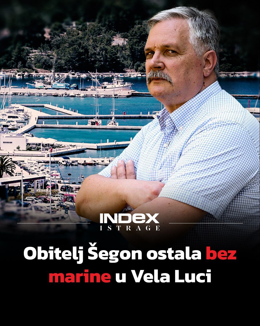 Šegoni ostali bez marine u Veloj Luci