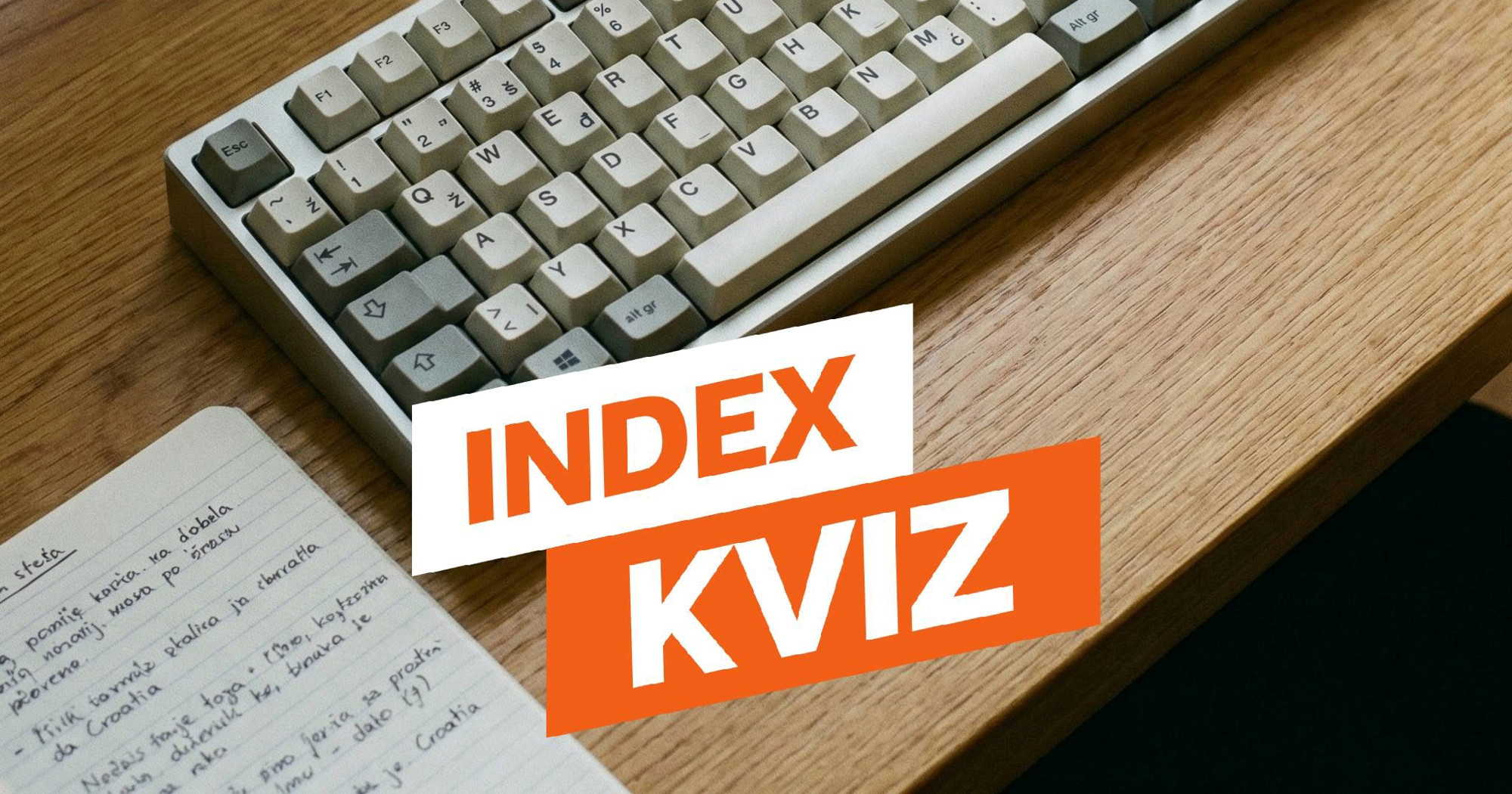 INDEX KVIZ 15 pitanja za one koji se kuže u sve (pa i u tipkovnice)