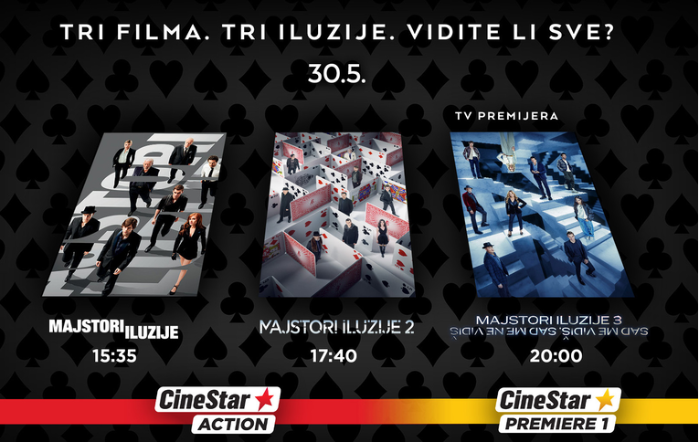 Tri iluzije u jednom danu: Gledaj "Now you see me" trilogiju na Cinestar kanalima