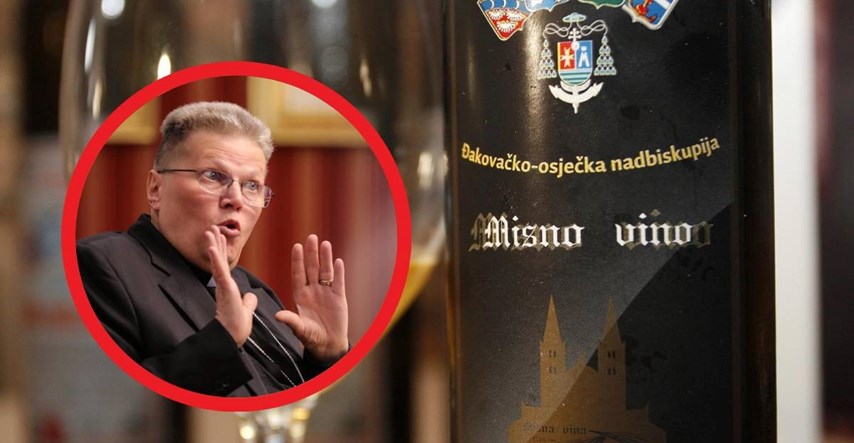 Nadbiskupa Hranića naljutila jeftina strana vina