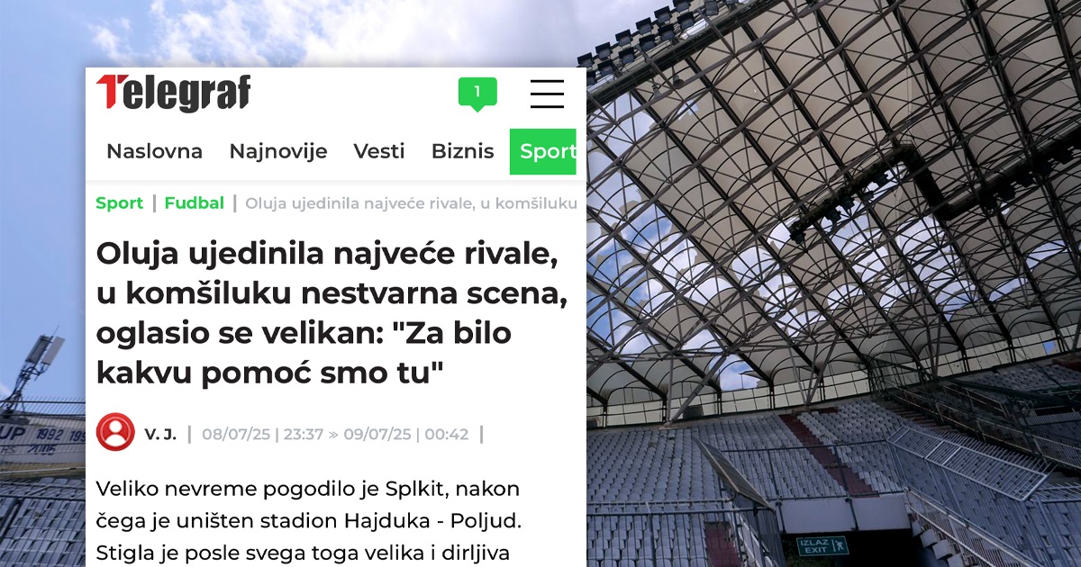 Srbi: Oluja uništila Poljud i ujedinila najveće rivale. Nestvarna scena u susjedstvu