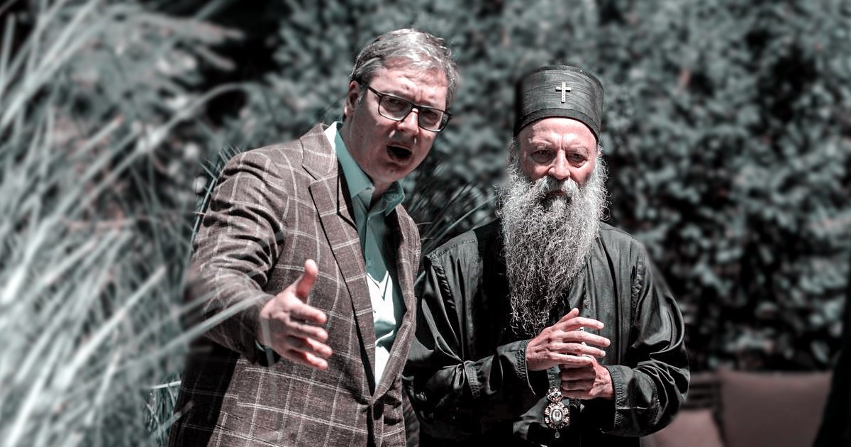 Vučićev šljam sanja Veliku Srbiju. Porfirije tu igra prljavu ulogu