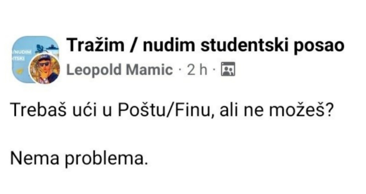 Student postavio oglas pa postao hit: Trebaš ući u Poštu/Finu, ali ne možeš?