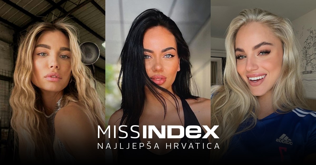MISS INDEX Izaberite najljepšu Hrvaticu u 2023.