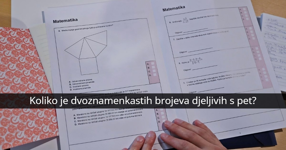 Objavljena su rješenja ispita iz matematike na državnoj maturi. Kako biste vi prošli?