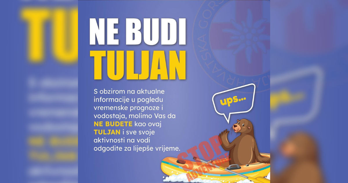 "Ne budite tuljani": HGSS poslao upozorenje avanturistima zbog poplava