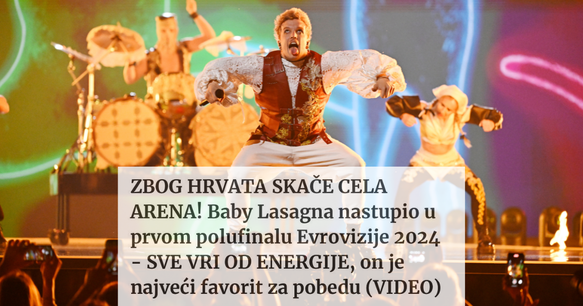 Ovako srpski mediji pišu o Lasagninom nastupu: "Zbog Hrvata skače cijela Arena"