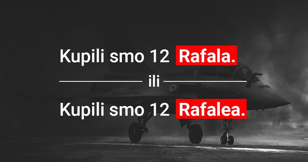 Je li Hrvatska za milijardu eura kupila Rafale ili Rafalee? Evo kako se piše