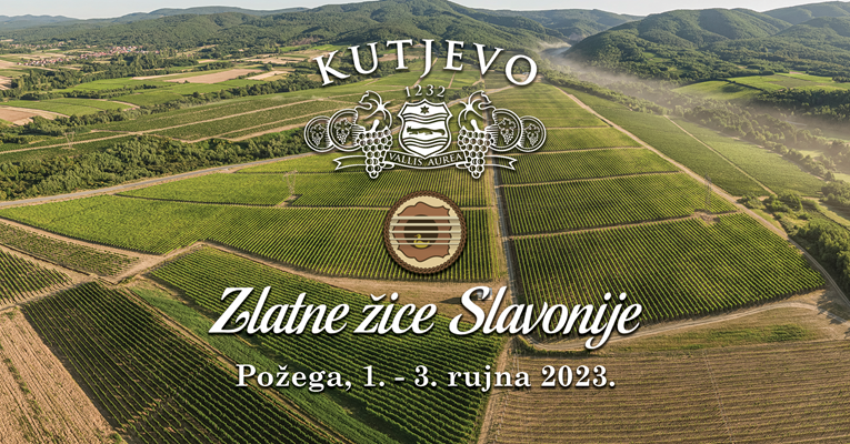 Vinarija Kutjevo poziva vas na Zlatne žice Slavonije 2023.