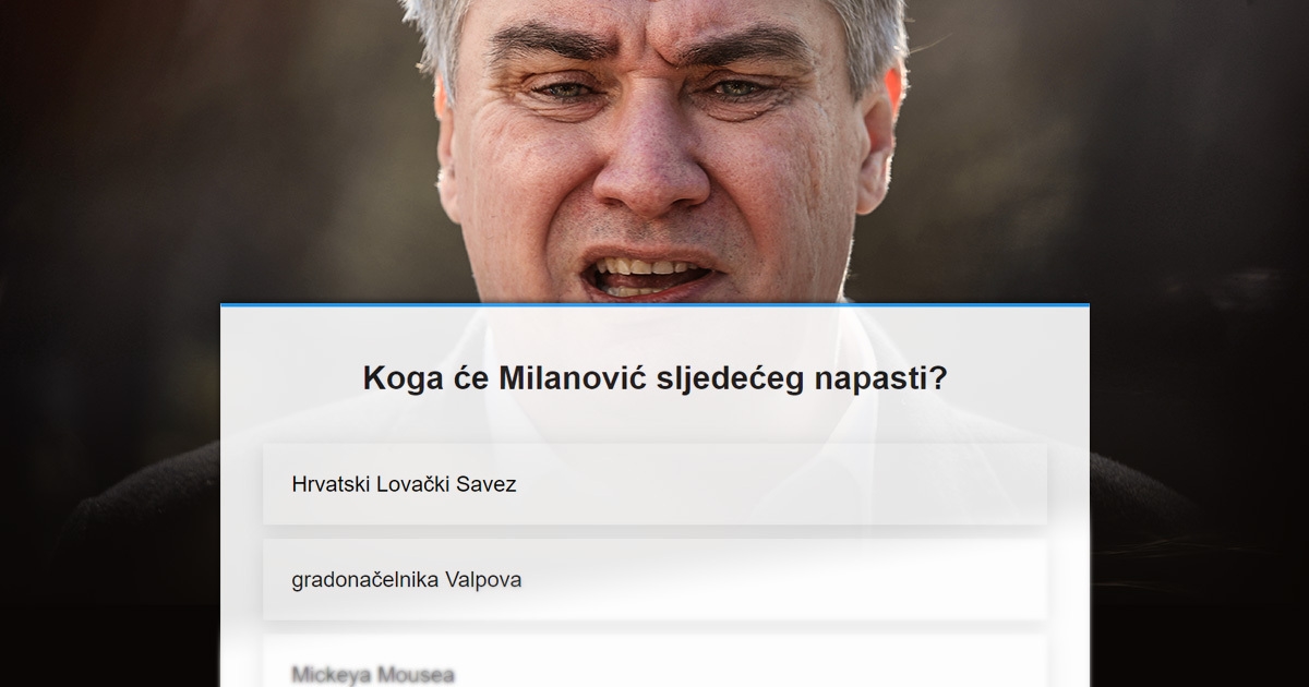ANKETA Koga će Milanović sljedećeg napasti?