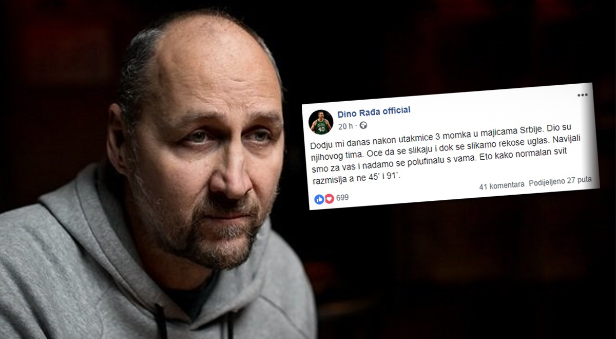 Dino Rađa: Srbi navijaju za nas, tako razmišlja normalan svit
