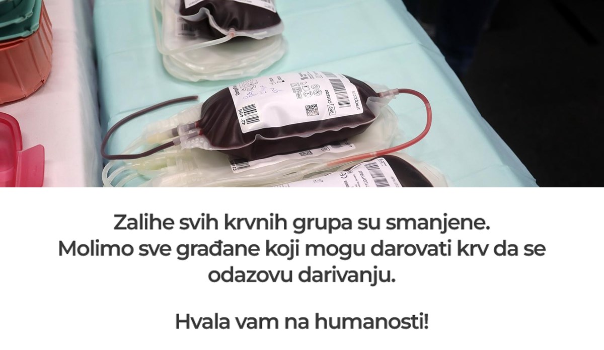 Zalihe krvi niske: Zavodi pozivaju građane da daruju krv