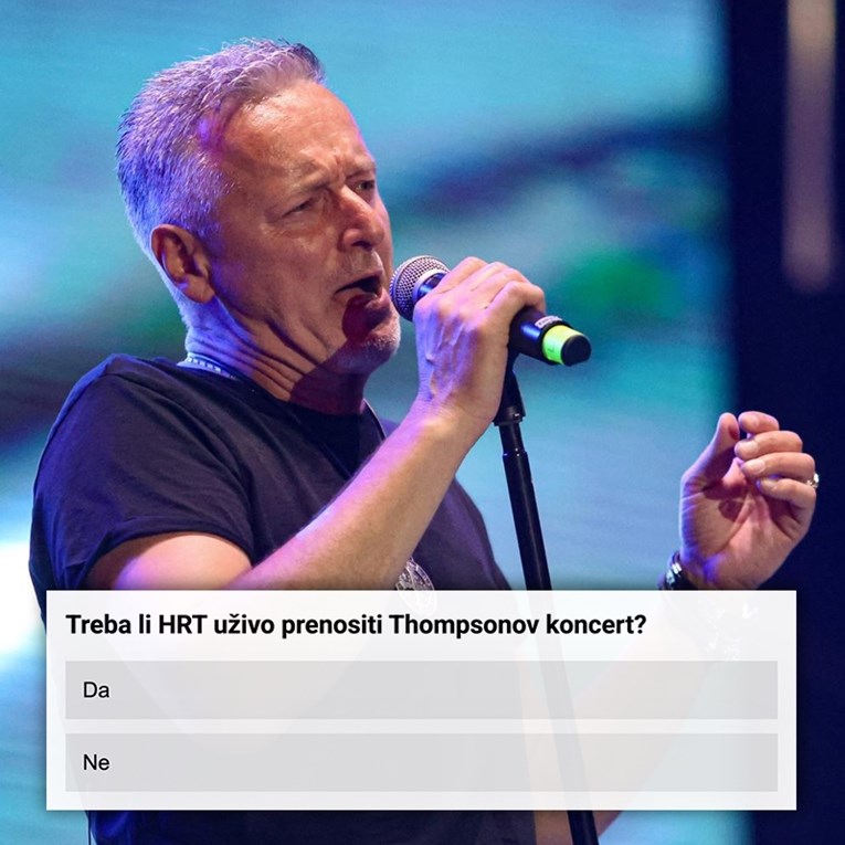 ANKETA Treba li HRT prenositi uživo Thompsonov koncert?