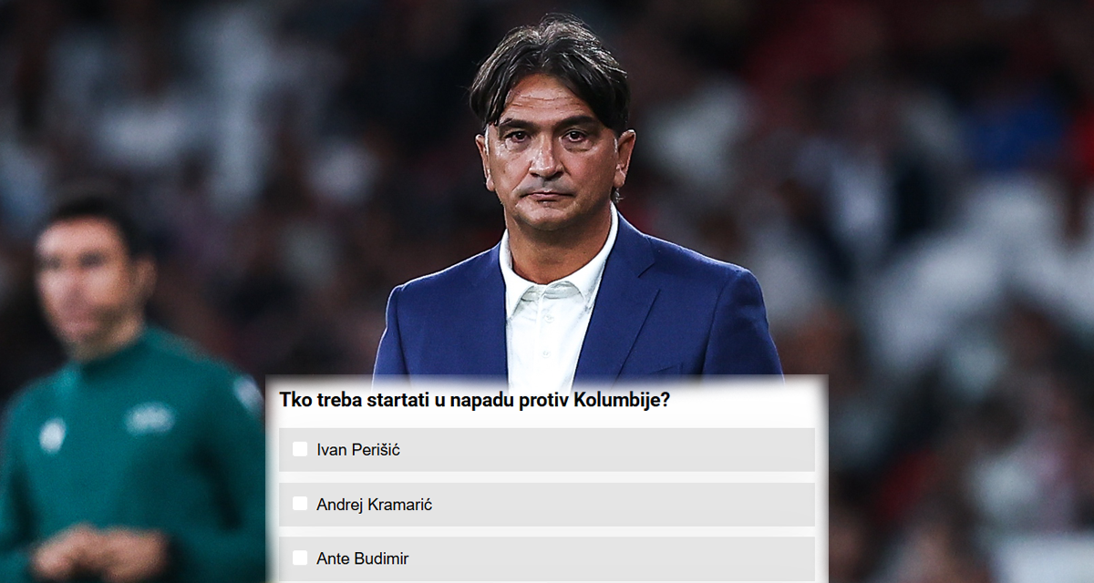 ANKETA Dalić slaže ekipu za SP. Tko treba startati protiv Kolumbije?