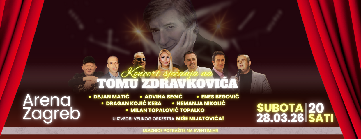 Zagreb će odati počast Tomi Zdravkoviću velikim spektaklom u Areni