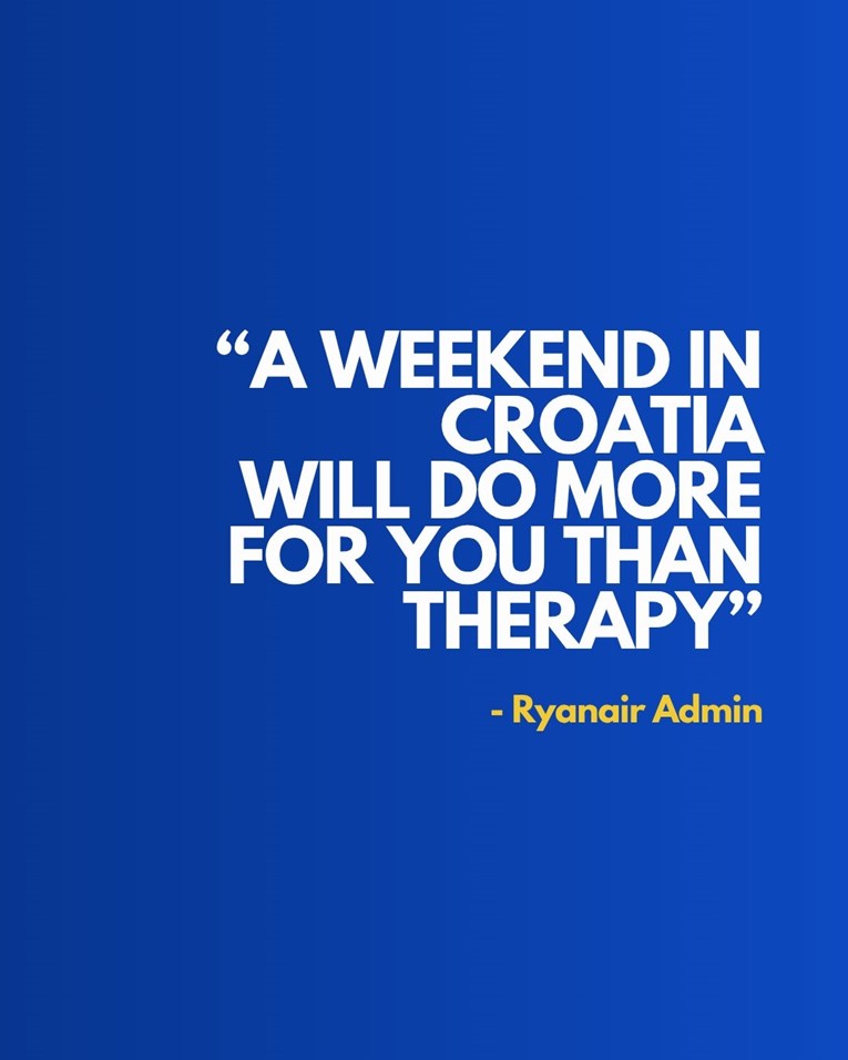 Ryanair objavom izazvao lavinu komentara: "Vikend u Hrvatskoj je bolji od terapije"