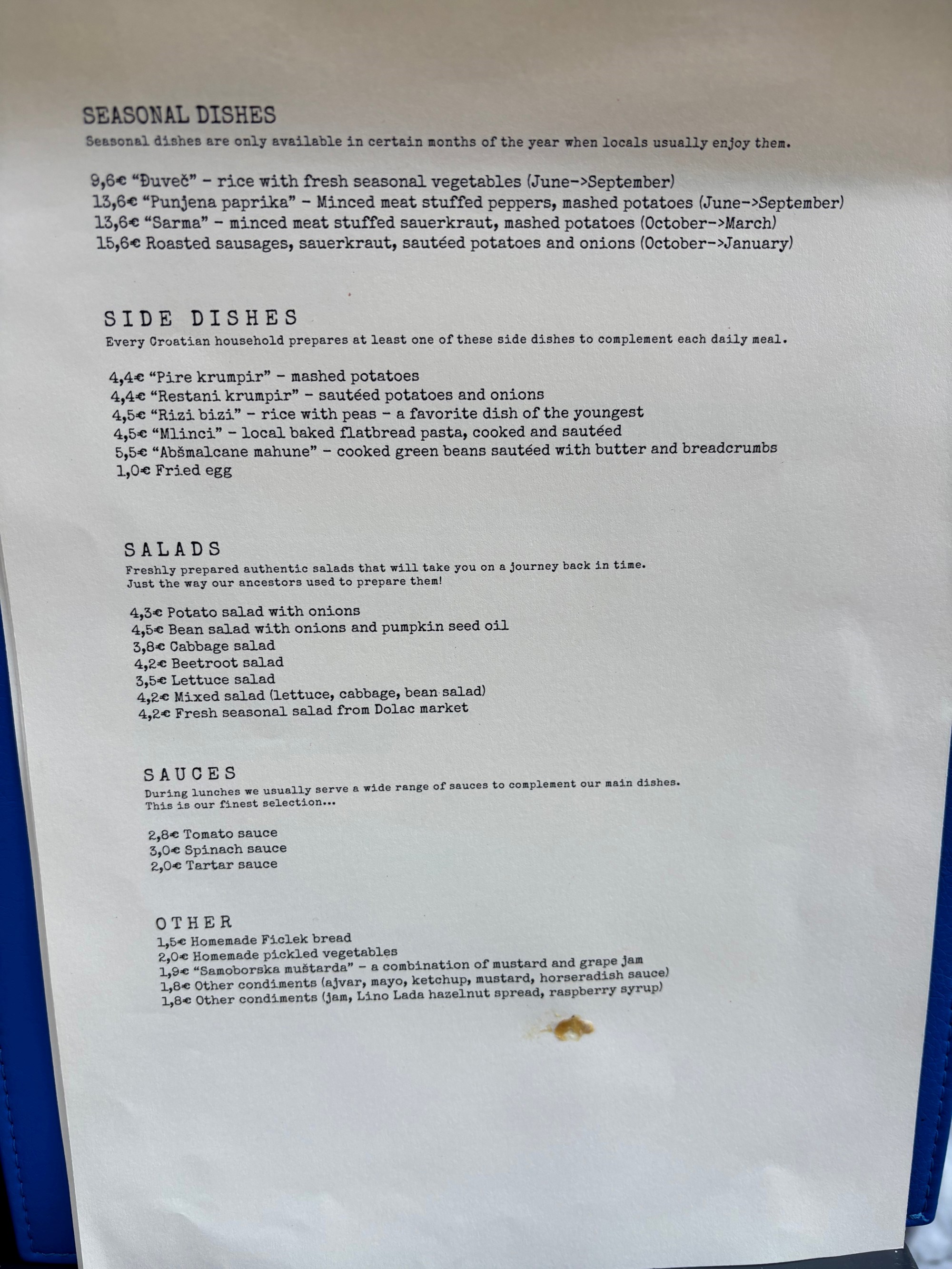 U ovom malom lokalu pojela sam odličan gablec. Nude prava, starinska jela