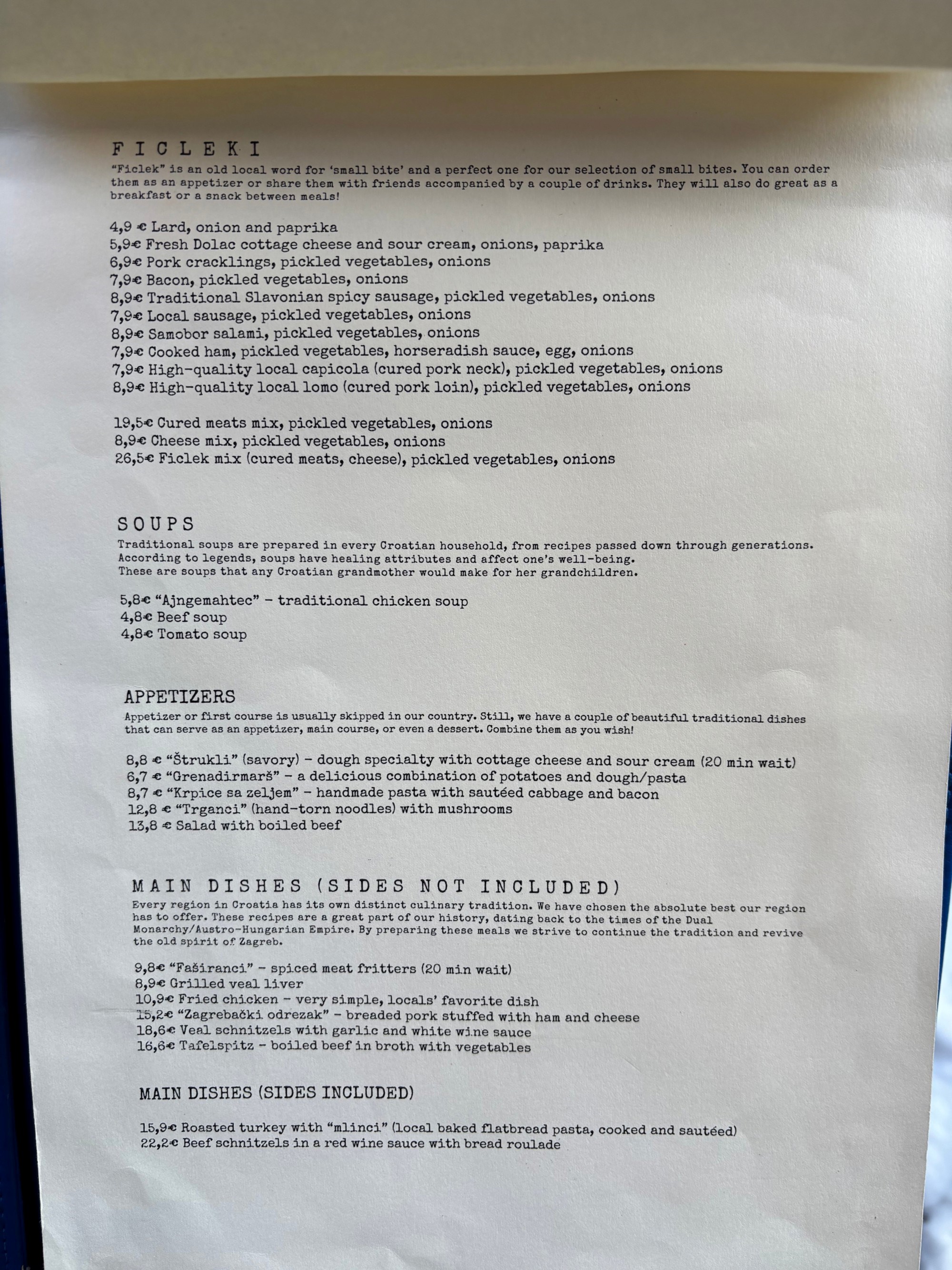 U ovom malom lokalu pojela sam odličan gablec. Nude prava, starinska jela