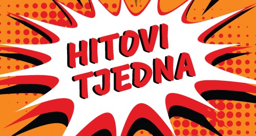 HITOVI TJEDNA