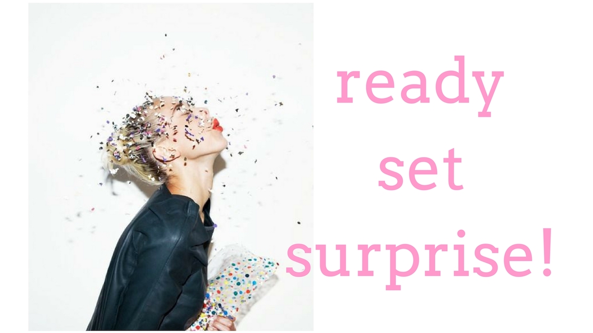 Poklon za frendice, sestru, mamu... Ready, set, surprise!
