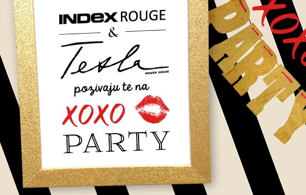 Nabaci crveni ruž, okupi ekipu i petak provedi u Tesli na Index Rouge "XOXO Partyju"!