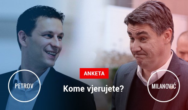 ANKETA Kome vjerujete - Petrovu ili Milanoviću?