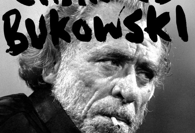 Bukowski je ovo napisao prije 30 godina i  još uvijek je bolno istinito