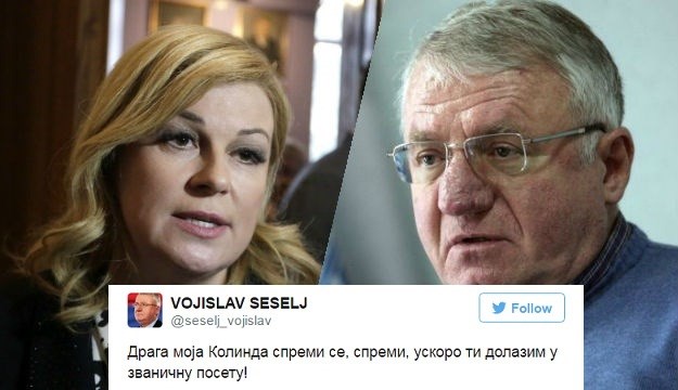 Šešelj: Draga moja Kolinda, spremi se spremi - stižem u posjetu