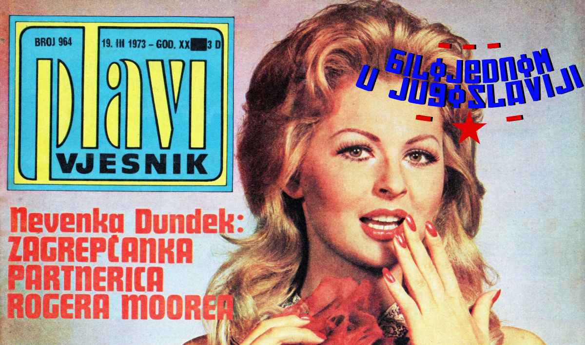 Ovoj lijepoj Hrvatici bila je ponuđena uloga Bond djevojke s Rogerom Mooreom