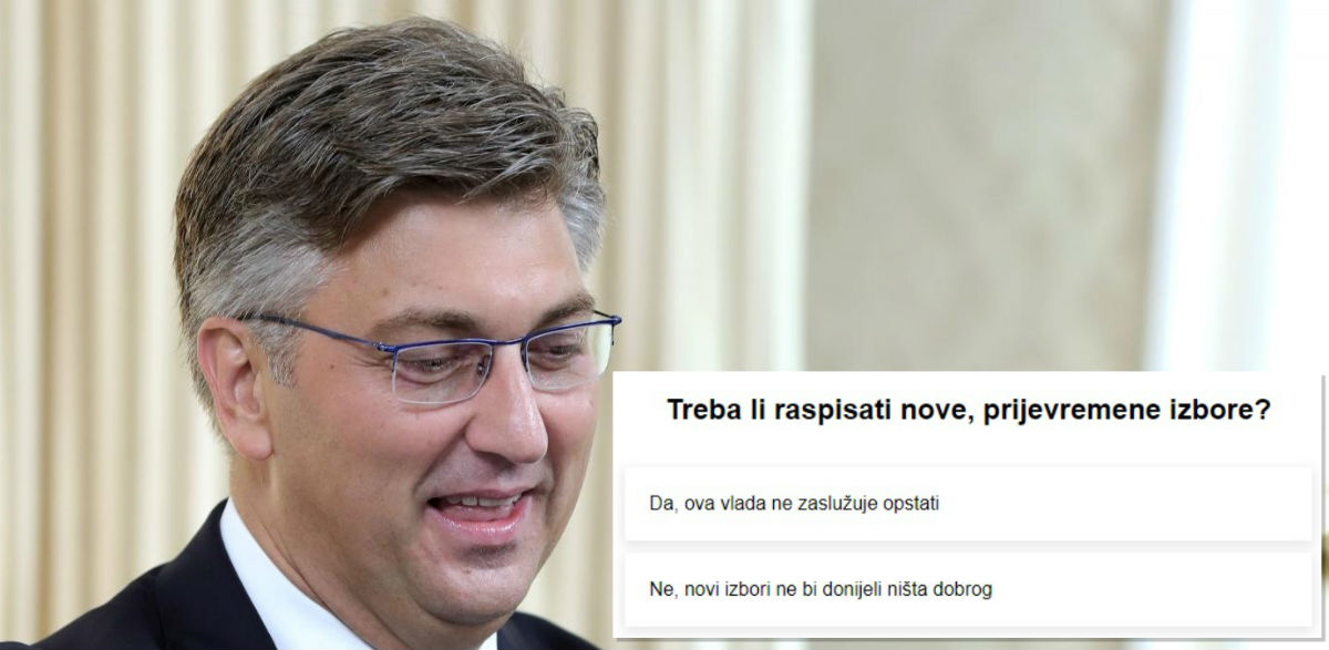 ANKETA Plenković kaže da je spreman i na izbore. Trebaju li nam novi izbori?