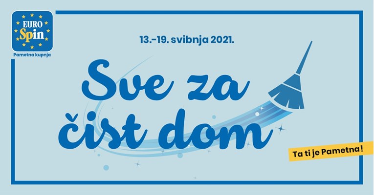 Neka vaš dom zablista uz Eurospin!