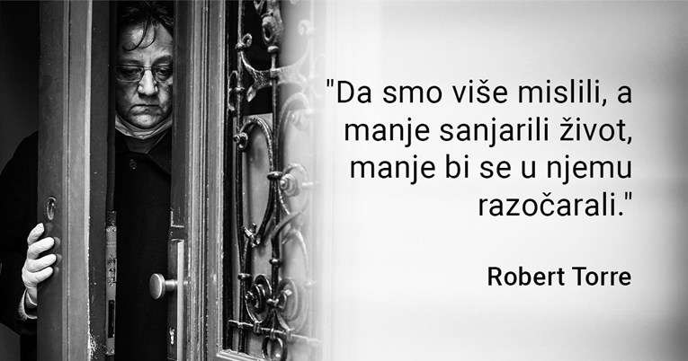 "Ako je ozbiljan i dubok, život nije lijep": Ovo su najljepši citati Roberta Torrea