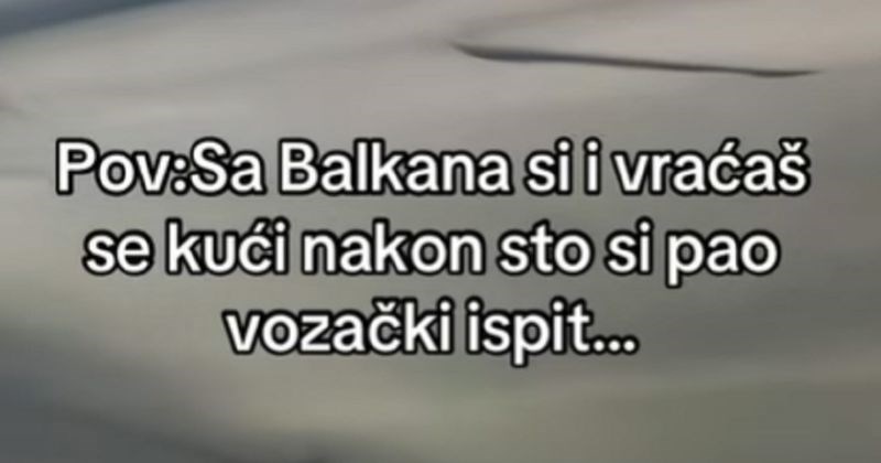Fora o Balkancima i vozačkom ispitu totalni je hit na IG-u, odmah ćete vidjeti u čemu je stvar