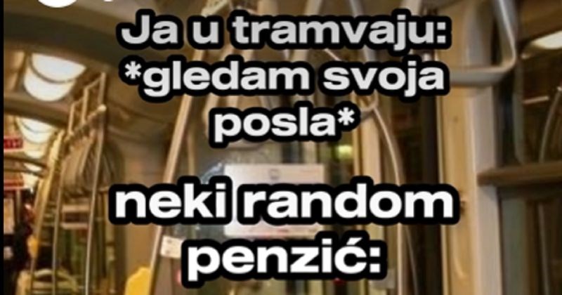 Fora video prikazuje poznatu situaciju iz tramvaja, mnogi bi se mogli prepoznati u ovome