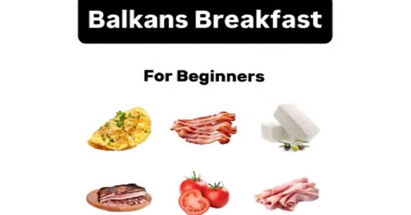 Netko je napravio meme o balkanskom doručku za početnike i za napredne, totalno je pogođen