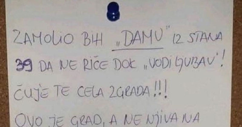 Susjedi su bijesni na stanarku zgrade zbog glasnog vođenja ljubavi, pogledajte što su joj napisali
