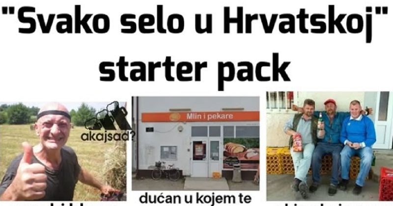 Netko je napravio "starter pack" za svako, ali baš svako selo u Hrvatskoj, fora je totalno pogođena
